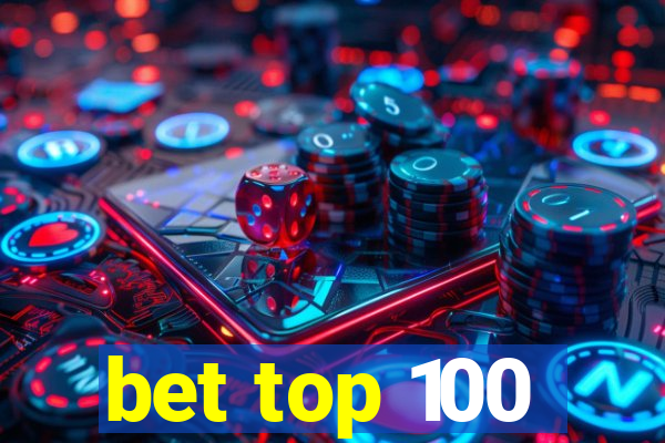 bet top 100